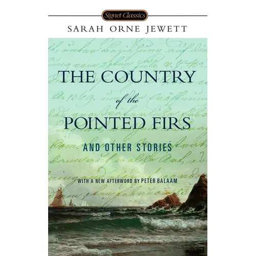 The Country of the Pointed Firs and Other Stories - Mass Market Paperbound