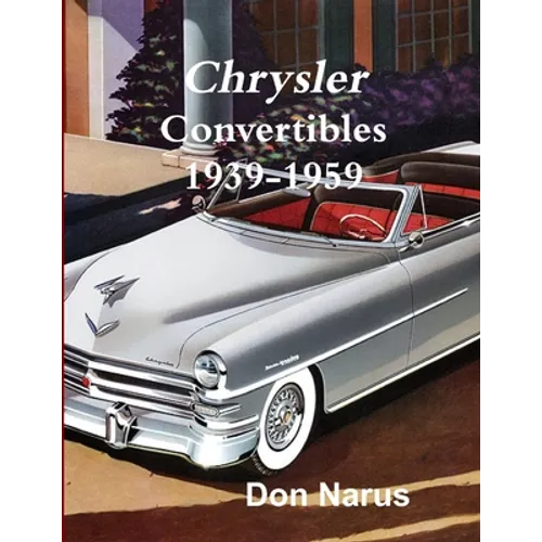 Chrysler Convertibles 1939-1959 - Paperback