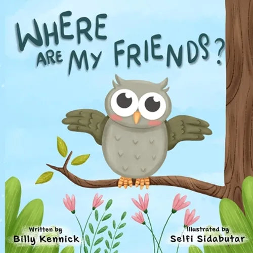 Where are my friends?: Beginner reader adventure and coloring book - Paperback