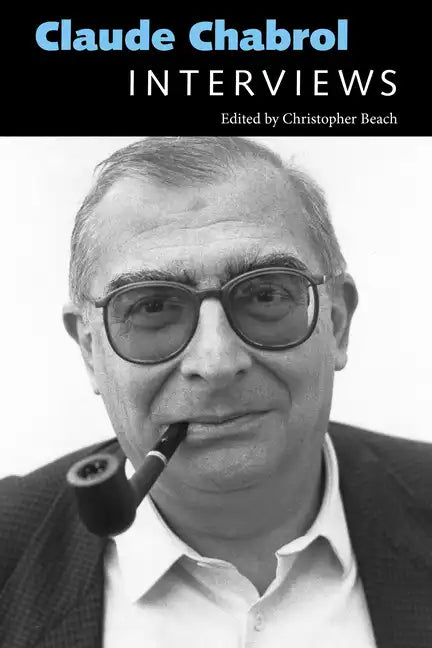 Claude Chabrol: Interviews - Paperback