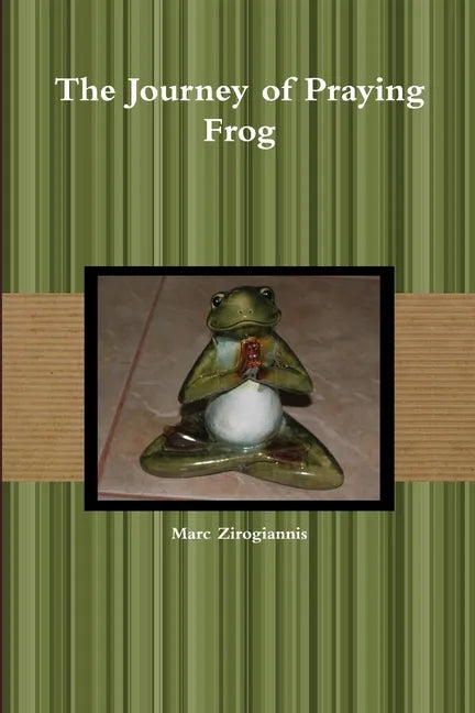 The Journey of Praying Frog - Paperback