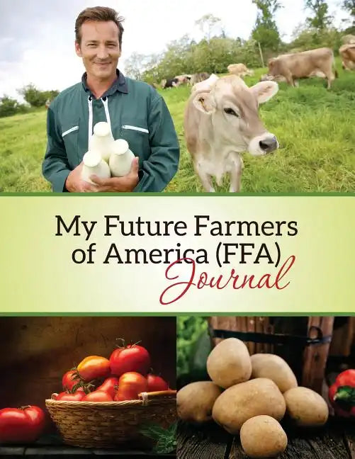 My Future Farmers of America (Ffa) Journal - Paperback