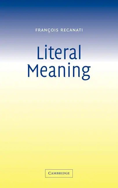 Literal Meaning - Hardcover