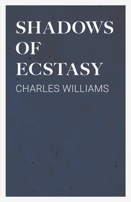 Shadows of Ecstasy - Paperback