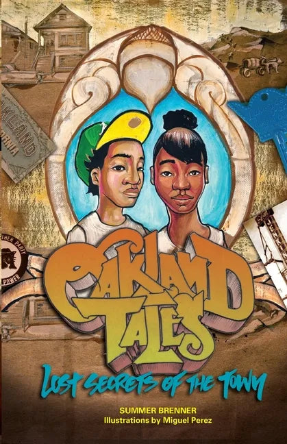 Oakland Tales: Lost Secrets of The Town - Paperback