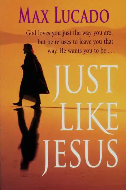 Just Like Jesus - Paperback