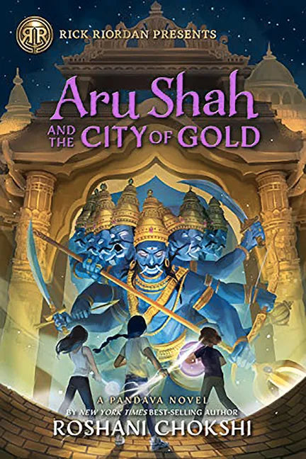 Aru Shah and the City of Gold - Library Binding