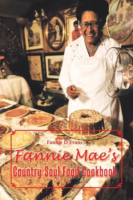 Fannie Mae's Country Soul Food Cookbook - Paperback