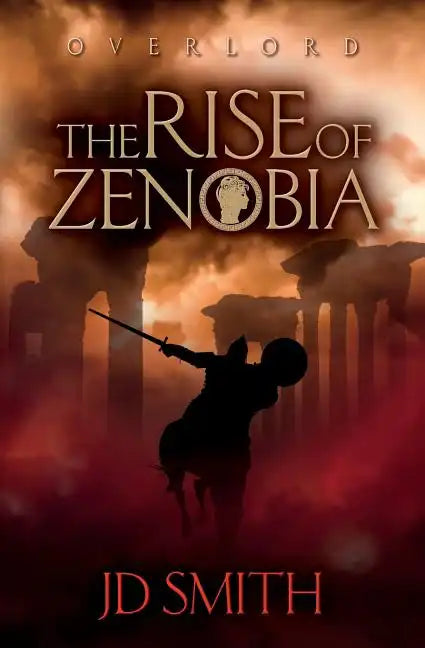 The Rise of Zenobia - Paperback