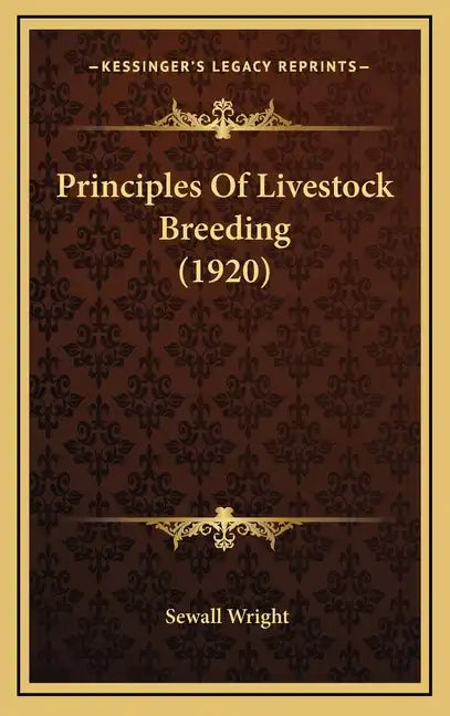 Principles of Livestock Breeding (1920) - Hardcover