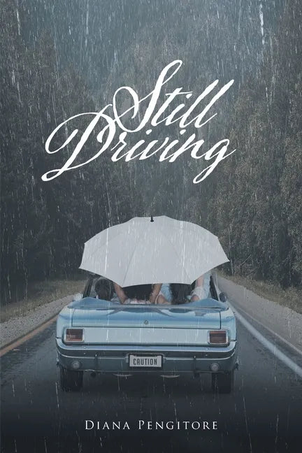 Still Driving - Paperback