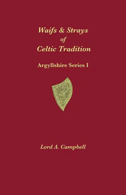 Waifs & Strays of Celtic Tradition - Paperback