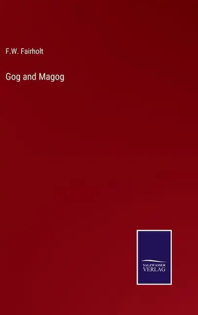 Gog and Magog - Hardcover