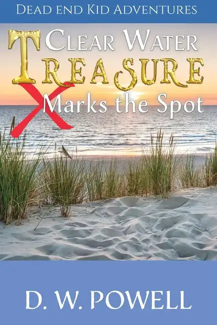 Clear Water Treasure: X Marks the Spot - Paperback