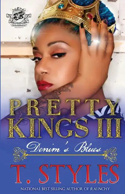 Pretty Kings 3: Denim's Blues (The Cartel Publications Presents) - Paperback