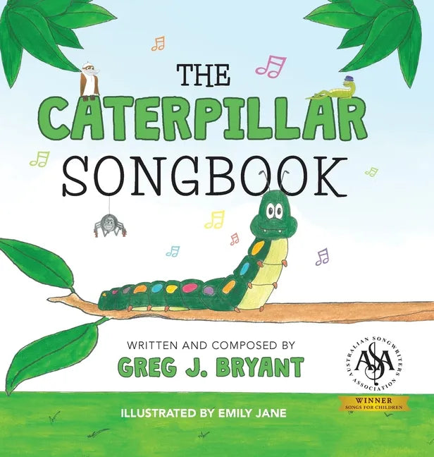 The Caterpillar Songbook - Hardcover