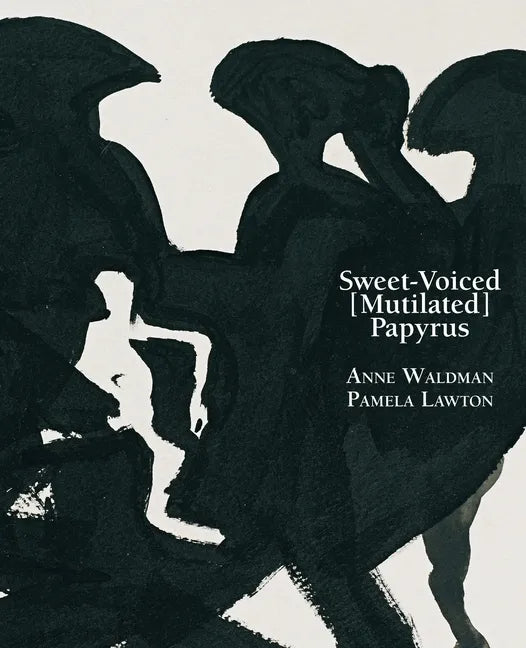 Sweet-Voiced [Mutilated] Papyrus - Paperback