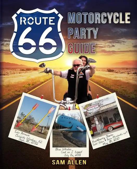Motorcycle Party Guide to Route 66 (B&W Version) - Paperback