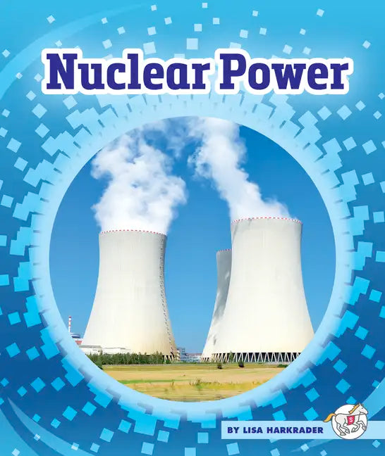 Nuclear Power - Library Binding