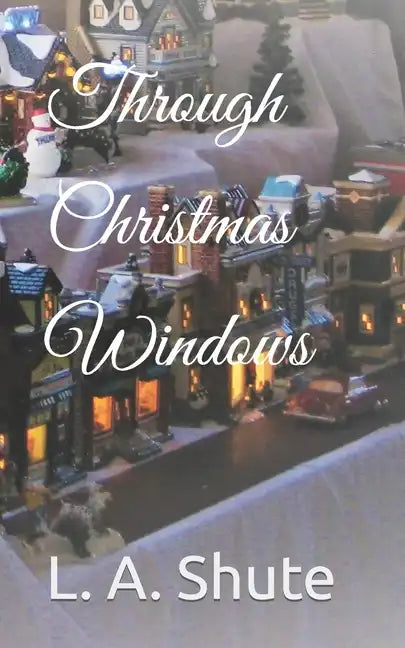 Through Christmas Windows - Paperback