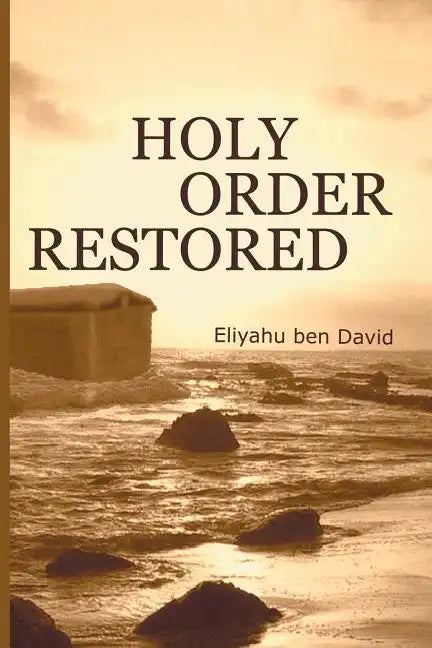 Holy Order Restored - Paperback