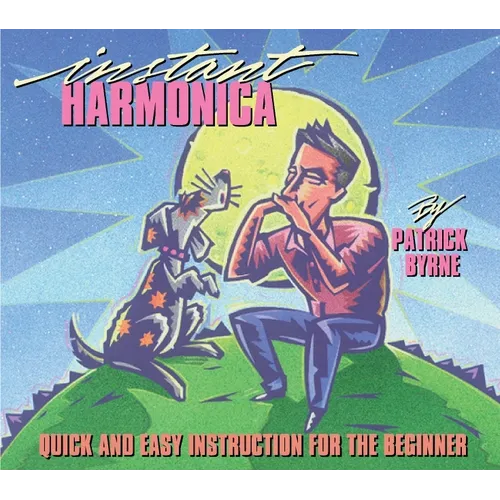 Instant Harmonica: Quick and Easy Instruction for the Beginner - Paperback
