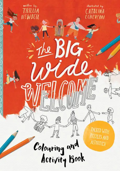The Big Wide Welcome Art and Activity Book: Packed with Puzzles, Art and Activities - Paperback