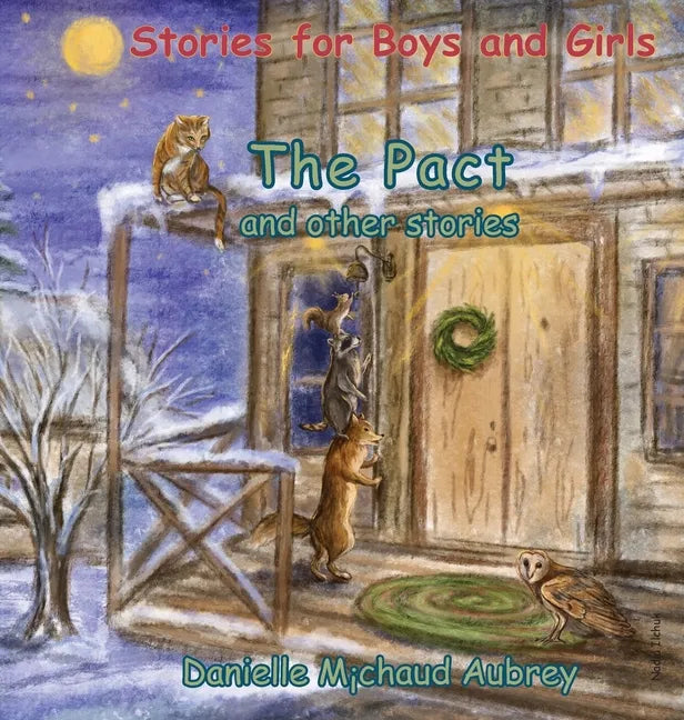 The Pact and other stories: Stories for Boys and Girls - Hardcover