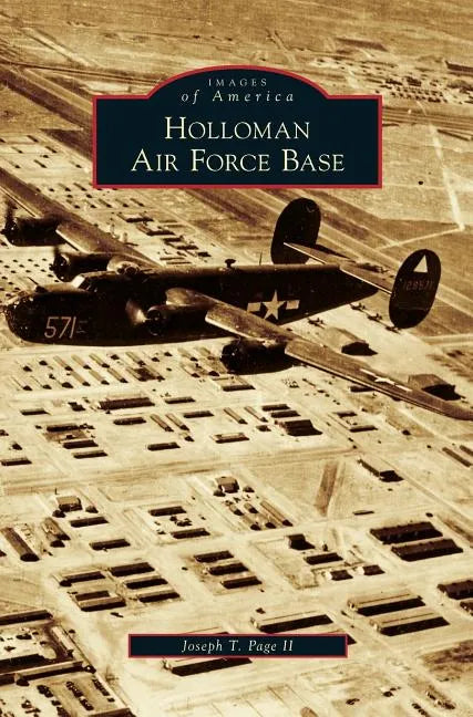 Holloman Air Force Base - Hardcover