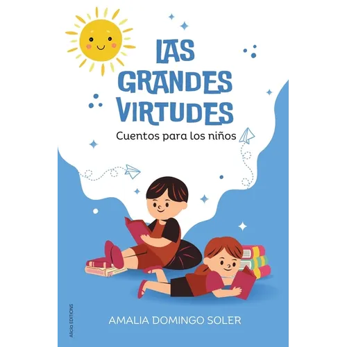 Las Grandes Virtudes: Cuentos para los niños - Paperback