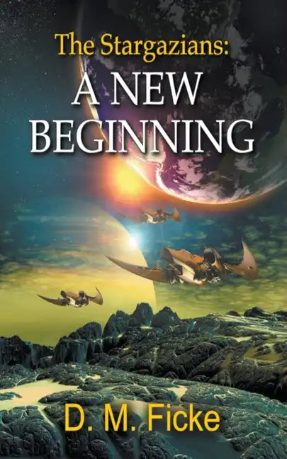 The Stargazians: A New Beginning - Paperback