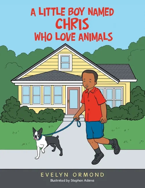 A Little Boy Named Chris Who Love Animals - Paperback