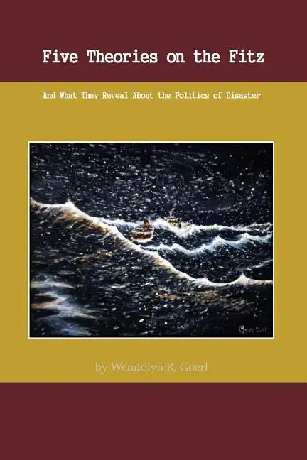 Five Theories on the Fitz: And What They Reveal about the Politics of Disaster - Paperback