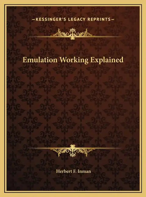 Emulation Working Explained - Hardcover