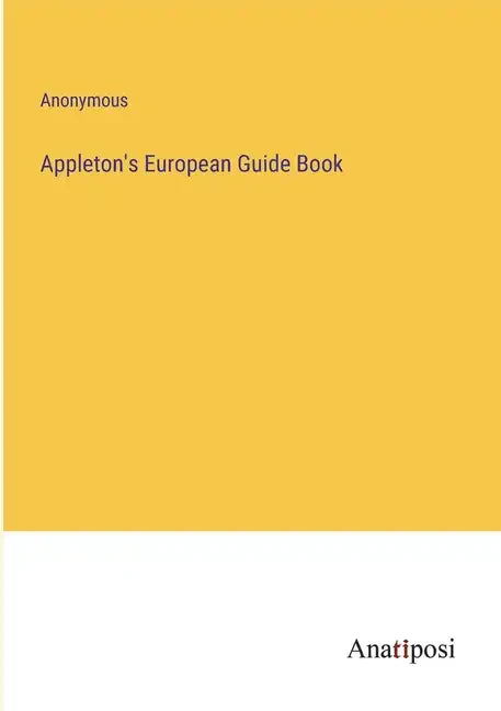 Appleton's European Guide Book - Paperback