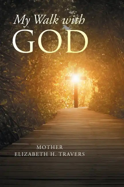 My Walk with God - Paperback