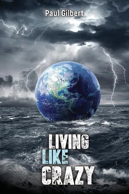 Living Like Crazy - Paperback