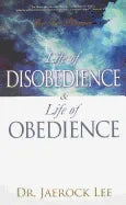 Life of Disobedience and Life of Obedience - Paperback