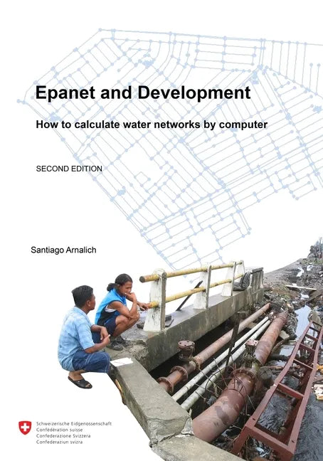 Epanet and Development. How to calculate water networks by computer - Paperback