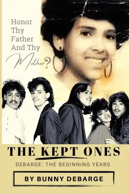 The Kept Ones: The Beginning Years (Volume 1) - Paperback