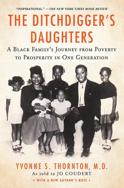 The Ditchdigger's Daughters: A Black Family's Astonishing Success Story - Paperback