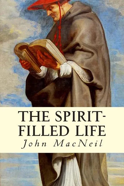 The Spirit-Filled Life - Paperback