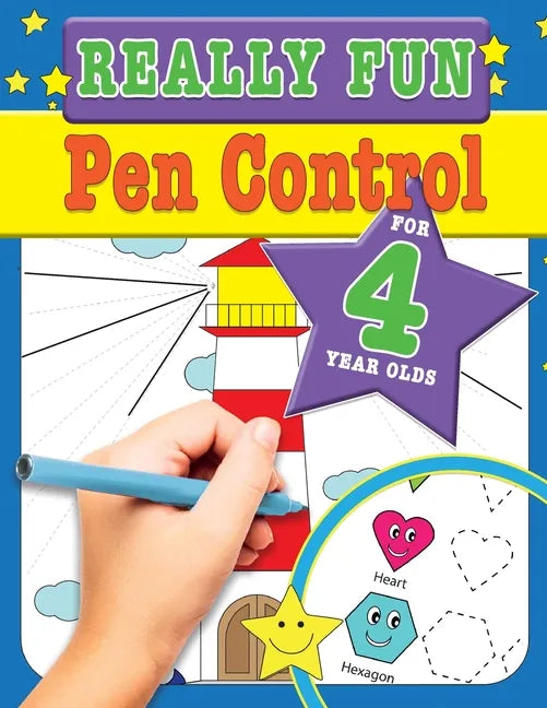 Really Fun Pen Control For 4 Year Olds: Fun & educational motor skill activities for four year old children - Paperback