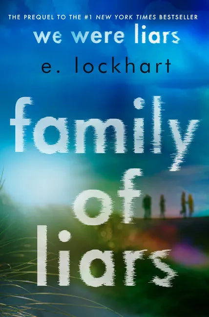 Family of Liars: The Prequel to We Were Liars - Library Binding