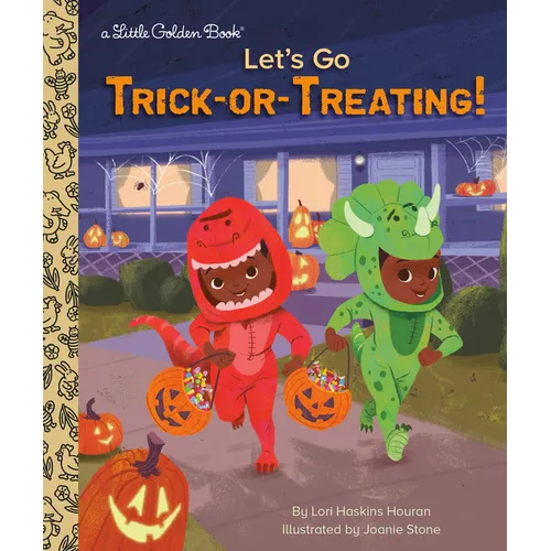 Let's Go Trick-Or-Treating!: A Halloween Book for Kids and Toddlers - Hardcover