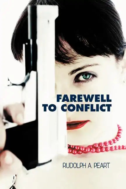 Farewell to Conflict - Paperback