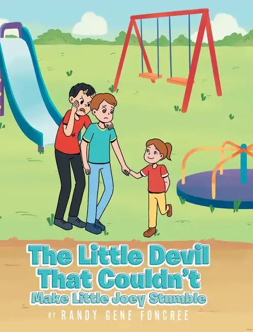 The Little Devil That Couldn't: Make Little Joey Stumble - Hardcover