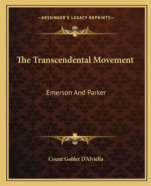 The Transcendental Movement: Emerson and Parker - Paperback