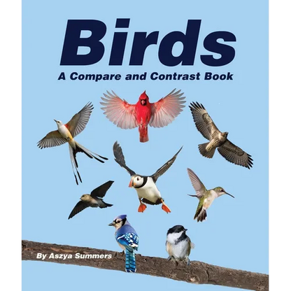 Birds: A Compare and Contrast Book - Paperback