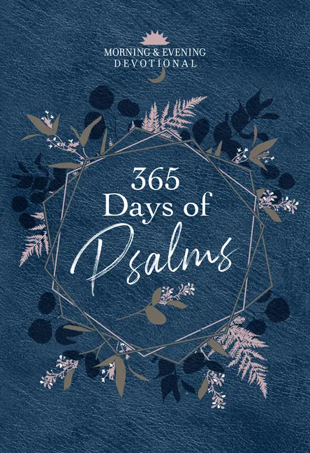 365 Days of Psalms: Morning & Evening Devotional - Imitation Leather